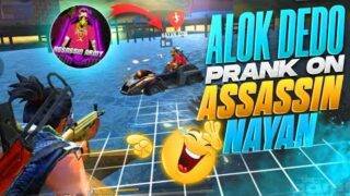 Alok Dedo😭😭Prank On Assassin Nayan 😂😂😂-Dil Se Bura Lagta He