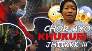 CHOR PRANK ON MOM !!! THEIF PRANK !!! KHUKURI JHIIK !!!!