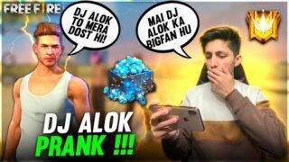 Dj Alok Is My Real Brother 😂 | Free Fire Best Prank | I Have 10 Crore Diamonds😂 – Garena Free Fire