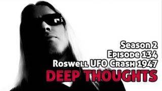 DTR Ep 134: Roswell UFO Crash 1947