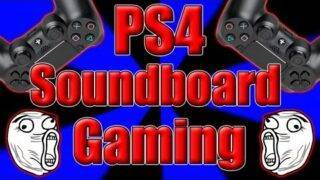 How To Use A Soundboard On The PlayStation 4 (PS4)