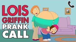 LOIS GRIFFIN CALLS FOR LOVE PRANK CALL