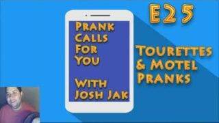 Prank Calls For You 25: Tourettes & Motel Calls