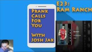 Prank Calls For You E23: Ram Ranch