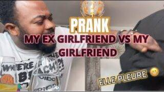 PRANK : MON EX VS MA FEMME , MAUVAISE IDÉE