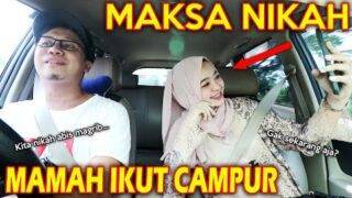 PRANK SHOLAWAT MAKSA NIKAH !! MAMAH IKUT CAMPUR