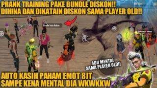 PRANK TRAINING PAKE BUNDLE DISKON! DIHINA & DIKATAIN PLAYER OLD, KASIH EMOT 8JT LANGSUNG KENA MENTAL