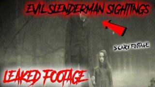 Scary Paranormal Sightings (Leaked footage) #Leaked  Slenderman,
