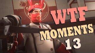 TF2 – WTF Moments 13