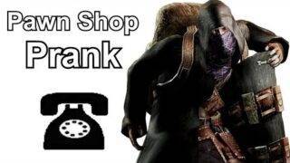 The Merchant Calls Pawn Shops – Resident Evil Prank Call