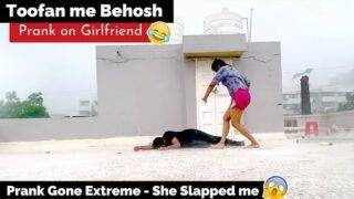 Toofaan me Behosh Prank on Girlfriend | Super Best Reactions | She pulled me out
