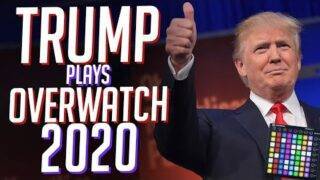 TRUMP Plays OVERWATCH 2020: The Re-Election [Funny Soundboard Pranks]