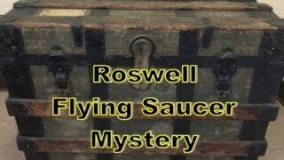 UFO Trunk – Unboxing Mysteries UFO Alien Roswell Discovery