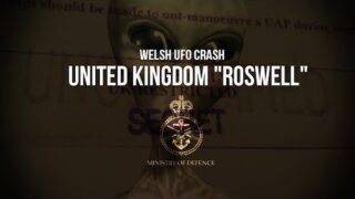 United Kingdom "Roswell" – WELSH UFO CRASH – British MoD UFO Files /  Myth or reality?
