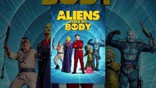 Aliens Stole My Body