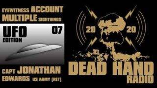 EYEWITNESS ACCOUNT MULTIPLE UFO SIGHTINGS – CAPT JONATHAN EDWARDS US ARMY (RET)