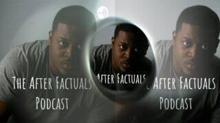 The After Factuals-Podcast E1: Falcon and Winter Soldier, Isaiah Bradley, UFO Sightings & More