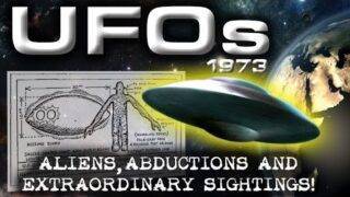 UFOs 1973 – Aliens, Abductions and Extraordinary Sightings Massive UFO Flap of the 70's – FREE MOVIE